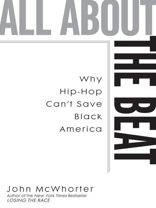 Title details for All about the Beat by John McWhorter - Wait list